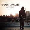 Shaun Jacobs - Album Love Can