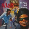 N.W.A. - Album 100 Miles and Runnin'