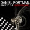 Daniel Portman - Album Back to the Underground