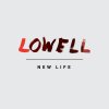 Lowell - Album New Life