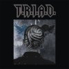 T.R.I.A.D - Album T.R.I.A.D