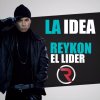 Reykon - Album La Idea
