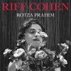 Riff Cohen - Album Rotza Prahim