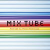 TUBE - Album MIX TUBE Remixed by Piston Nishizawa