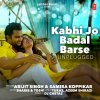 Arijit Singh & Samira Koppikar - Album Kabhi Jo Badal Barse (Unplugged)