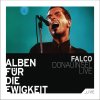 Falco - Album Alben für die Ewigkeit: Falco - Donauinsel Live