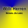 Willi Herren - Album Michaela... Du Luder