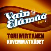 Toni Wirtanen - Album Kovemmat kädet