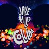 Jake Miller - Album Collide
