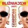 Czadoman - Album Bliźniaczki (Hot)