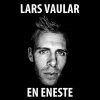Lars Vaular - Album En eneste
