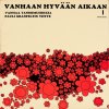 Erkki Junkkarinen - Album Vanhaan Hyvään Aikaan 1