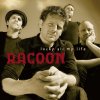 Racoon - Album Lucky All My Life