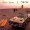 Liquido - Album Made in California