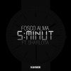 Fosco Alma feat. Sharlota - Album 5 Minut