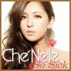 Che'Nelle - Album So Sick