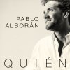 Pablo Alborán - Album Quién