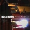 The Gathering - Album Heroes for Ghosts