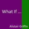Alistair Griffin - Album What If ...
