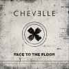 Chevelle - Album Face to the Floor