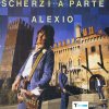 Alexio - Album Scherzi a parte