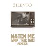 Silentó - Album Watch Me (Whip / Nae Nae) [Remixes]