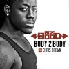 Ace Hood feat. Chris Brown - Album Body 2 Body