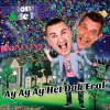 DJ Bompa & De Mens - Album Ay Ay Ay Het Dak Eraf