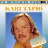 Kari Tapio - Album 20 Suosikkia: Luoksesi Tukholmaan