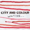 City and Colour - Album Waiting