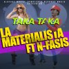 La Materialista feat. Nfasis - Album Taka Taka