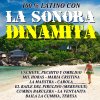 La Sonora Dinamita - Album 100 % Latino Con la Sonora Dinamita