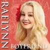 RaeLynn - Album Boyfriend
