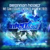 Brennan Heart - Album We Can Escape (Intents Anthem 2012)