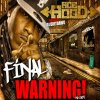 Ace Hood - Album The Final Warning - Mixtape