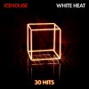 Album White Heat - 30 Hits