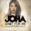 Joha - Album Shot for Me (Spanish Remix)