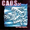 Caos - Album La Vida Gacha