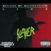 Slayer - Album Live - Decade of Aggression