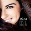 Maite Perroni - Album Tú y Yo