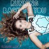 Cailee Rae - Album Running Back to You