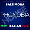 Baltimora - Album Phonobia (Expanded Groove Sensation from Italian Punch)