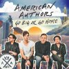American Authors - Album Go Big Or Go Home