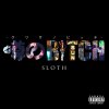 Sloth - Album 噂のBITCH