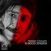Mohsen Chavoshi - Album In Bood Zendegi
