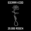 Sierra Kidd - Album 20.000 Rosen