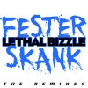 Lethal Bizzle feat. Diztortion - Album Fester Skank [The Remixes]