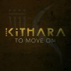 Kithara - Album To Move On