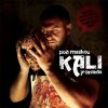 Kali - Album Pod maskou je Pravda