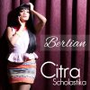 Citra Scholastika - Album Berlian